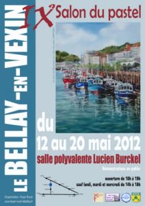 SALON DU PASTEL - LE BELLAY EN VEXIN 95 750 SALON DU PASTEL - LE BELLAY EN VEXIN 95 750